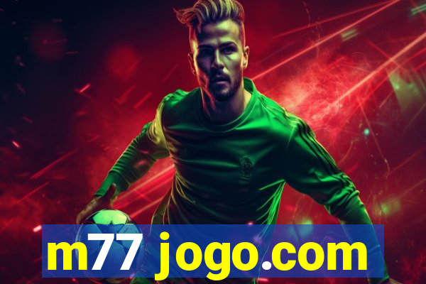 m77 jogo.com